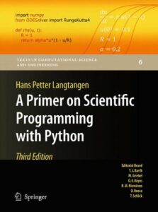 A Primer on Scientific Programming with Python, Hans Petter Langtangen